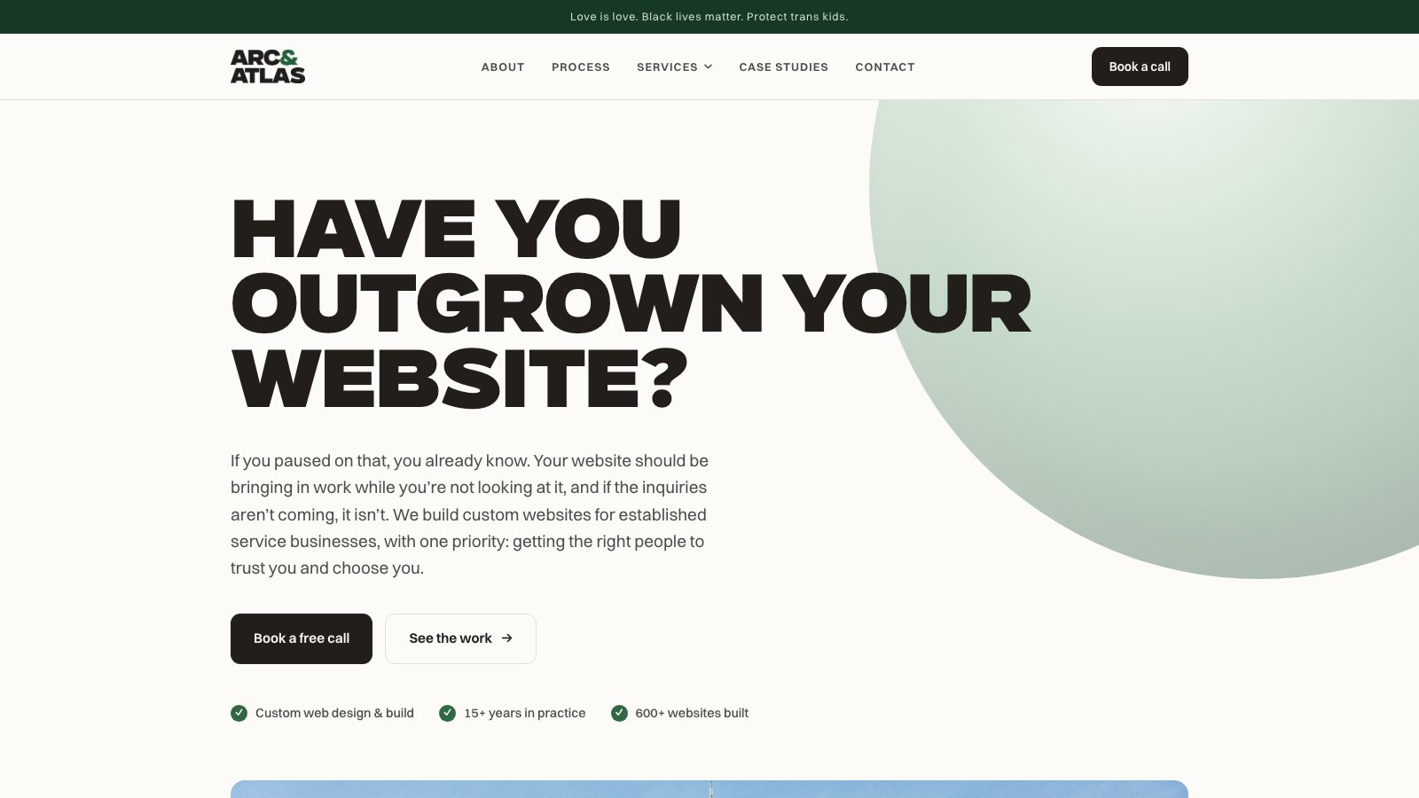 The rebuilt Arc & Atlas homepage, with the headline Have you outgrown your website?